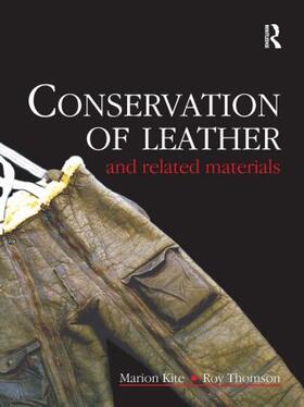 Kite / Thomson | Conservation of Leather and Related Materials | Buch | 978-0-7506-4881-3 | sack.de