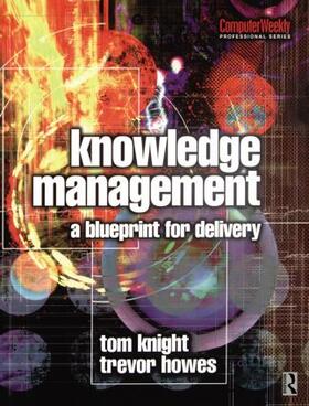 Knight / Howes |  Knowledge Management | Buch |  Sack Fachmedien