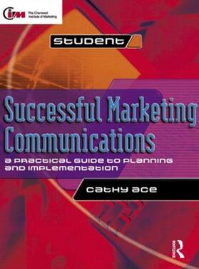 Ace | Successful Marketing Communications | Buch | 978-0-7506-5027-4 | sack.de