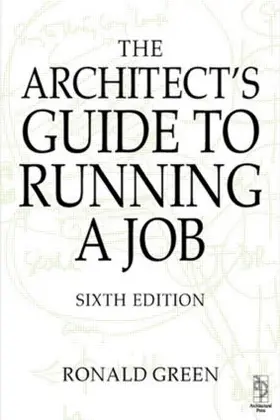 Green |  Architect's Guide to Running a Job | Buch |  Sack Fachmedien