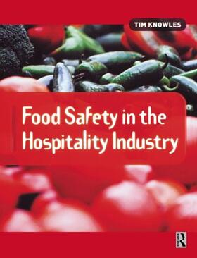 Knowles | Food Safety in the Hospitality Industry | Buch | 978-0-7506-5349-7 | sack.de