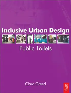 Greed |  Inclusive Urban Design: Public Toilets | Buch |  Sack Fachmedien