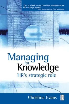 Evans | Managing for Knowledge | Buch | 978-0-7506-5566-8 | sack.de