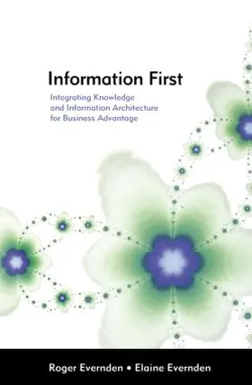 Evernden |  Information First | Buch |  Sack Fachmedien