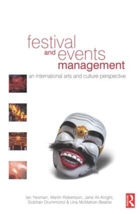 Yeoman / Robertson / Ali-Knight |  Festival and Events Management | Buch |  Sack Fachmedien