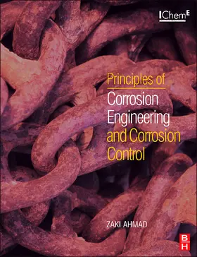 Ahmad | Principles of Corrosion Engineering and Corrosion Control | Buch | 978-0-7506-5924-6 | www.sack.de