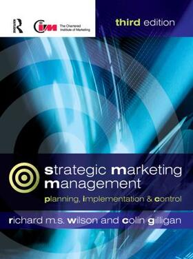 Gilligan / Wilson / Hines | Strategic Marketing Management | Buch | 978-0-7506-5938-3 | sack.de