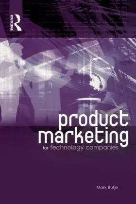 Butje |  Product Marketing for Technology Companies | Buch |  Sack Fachmedien