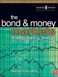 Choudhry |  Bond and Money Markets | Buch |  Sack Fachmedien