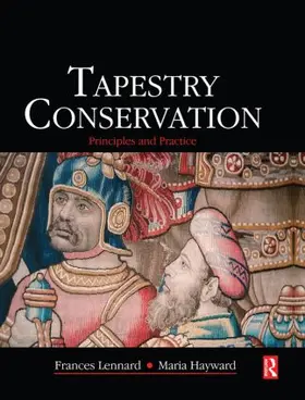 Lennard / Hayward |  Tapestry Conservation: Principles and Practice | Buch |  Sack Fachmedien