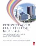 Kakabadse / Ward / Bowman |  Designing World Class Corporate Strategies | Buch |  Sack Fachmedien