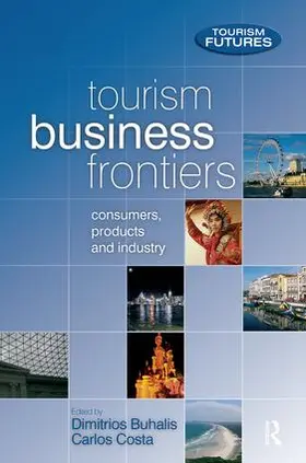 Buhalis / Costa / Ford |  Tourism Business Frontiers | Buch |  Sack Fachmedien