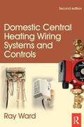 Ward |  Domestic Central Heating Wiring Systems and Controls | Buch |  Sack Fachmedien