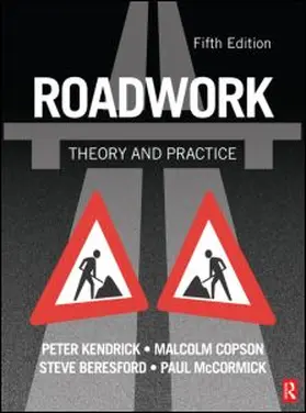 Kendrich / Copson / Beresford | Roadwork: Theory and Practice, 5th ed | Buch | 978-0-7506-6470-7 | www.sack.de
