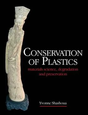 Shashoua | Conservation of Plastics | Buch | 978-0-7506-6495-0 | www.sack.de