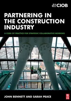 Bennett / Peace |  Partnering in the Construction Industry | Buch |  Sack Fachmedien
