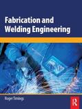 Timings |  Fabrication and Welding Engineering | Buch |  Sack Fachmedien