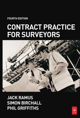 Ramus / Birchall / Griffiths | Contract Practice for Surveyors | Buch | 978-0-7506-6833-0 | sack.de