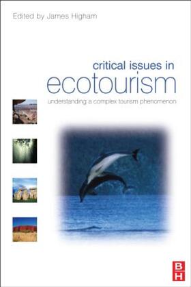Higham |  Critical Issues in Ecotourism | Buch |  Sack Fachmedien