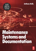 Kelly |  Maintenance Systems and Documentation | Buch |  Sack Fachmedien