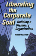 Barrett |  Liberating the Corporate Soul | Buch |  Sack Fachmedien