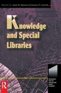 Connolly / Matarazzo |  Knowledge and Special Libraries | Buch |  Sack Fachmedien