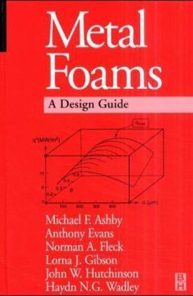 Ashby / Evans / Fleck |  Metal Foams: A Design Guide | Buch |  Sack Fachmedien