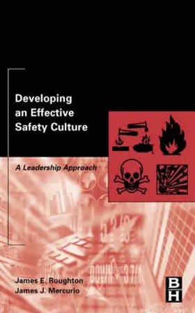 Roughton / Mercurio |  Developing an Effective Safety Culture | Buch |  Sack Fachmedien