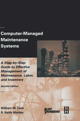 Cato / Mobley |  Computer-Managed Maintenance Systems | Buch |  Sack Fachmedien