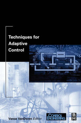 VanDoren |  Techniques for Adaptive Control | Buch |  Sack Fachmedien