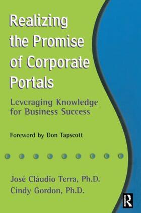 Gordon / Terra | Realizing the Promise of Corporate Portals | Buch | 978-0-7506-7593-2 | sack.de
