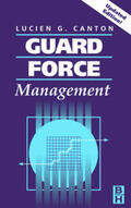 Canton |  Guard Force Management, Updated Edition | Buch |  Sack Fachmedien