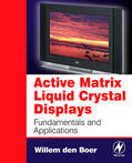 den Boer |  Active Matrix Liquid Crystal Displays | Buch |  Sack Fachmedien