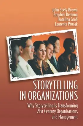 Prusak / Groh / Denning |  Storytelling in Organizations | Buch |  Sack Fachmedien