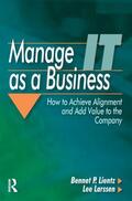 Lientz / Larssen |  Manage IT as a Business | Buch |  Sack Fachmedien