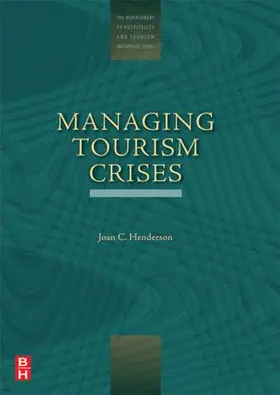 Henderson |  Managing Tourism Crises | Buch |  Sack Fachmedien