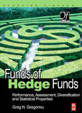 Gregoriou |  Funds of Hedge Funds: Performance, Assessment, Diversification, and Statistical Properties | Buch |  Sack Fachmedien