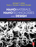 Schodek / Ferreira / Ashby |  Nanomaterials, Nanotechnologies and Design | Buch |  Sack Fachmedien