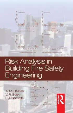 Hasofer / Beck / Bennetts |  Risk Analysis in Building Fire Safety Engineering | Buch |  Sack Fachmedien