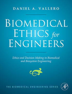 Vallero |  Biomedical Ethics for Engineers | Buch |  Sack Fachmedien
