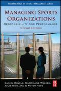 Covell / Walker / Hess |  Managing Sports Organizations | Buch |  Sack Fachmedien