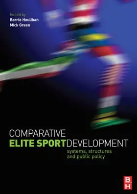 Houlihan / Green | Comparative Elite Sport Development | Buch | 978-0-7506-8281-7 | sack.de