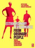 Ward |  Extraordinary Performance from Ordinary People | Buch |  Sack Fachmedien