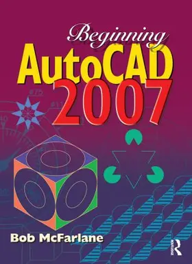 McFarlane |  Beginning AutoCAD 2007 | Buch |  Sack Fachmedien