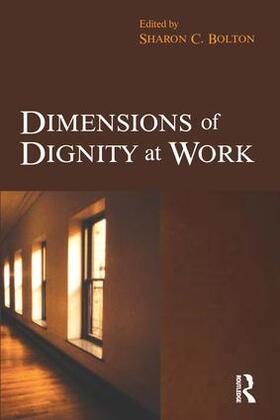 Bolton | Dimensions of Dignity at Work | Buch | 978-0-7506-8333-3 | sack.de