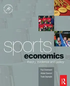 Downward / Dawson / Dejonghe |  Sports Economics | Buch |  Sack Fachmedien