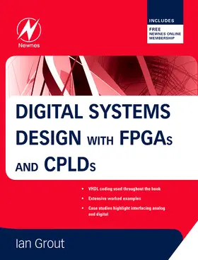 Grout |  Digital Systems Design with FPGAs and Cplds | Buch |  Sack Fachmedien