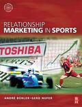 Buhler / Chadwick / Nufer |  Relationship Marketing in Sports | Buch |  Sack Fachmedien