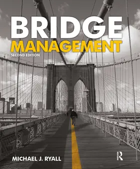 Ryall |  Bridge Management, Second Edition | Buch |  Sack Fachmedien