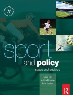 Houlihan / Nicholson / Hoye | Sport and Policy | Buch | 978-0-7506-8594-8 | sack.de